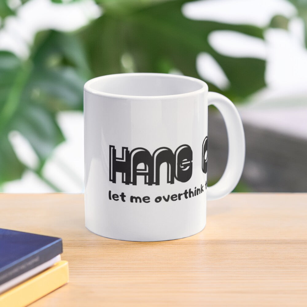 Funny 'HUMAN - let me think this…' Ceramic Coffee Mug (11oz, 15oz)
