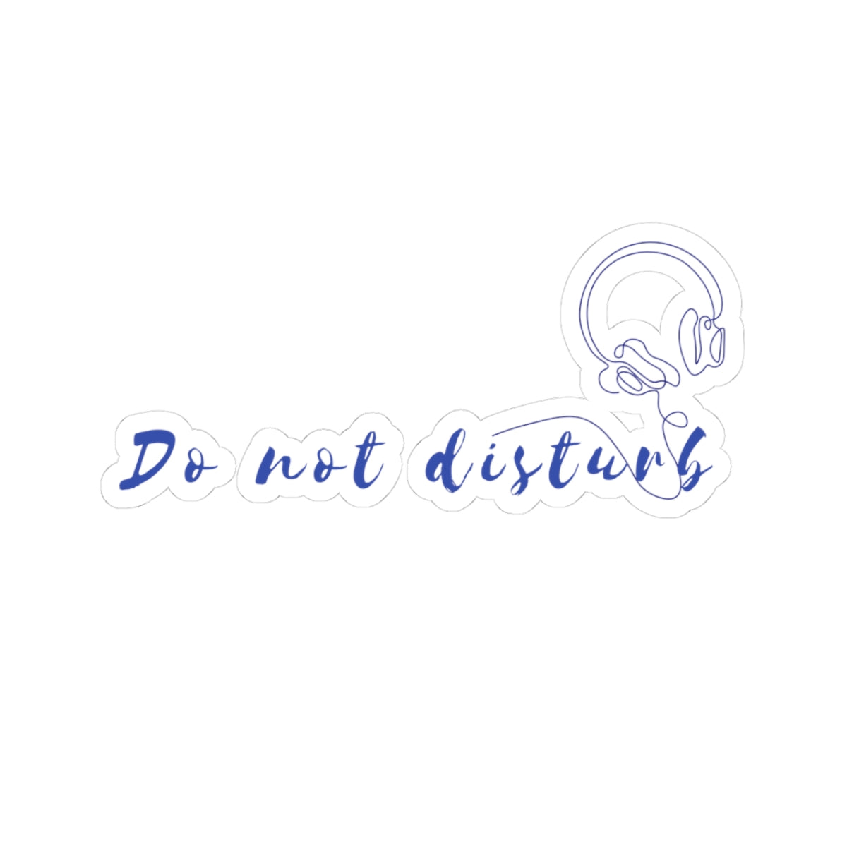 Do Not Disturb Headphones Sticker — 'Do not disturb' Laptop Kiss-Cut Decal