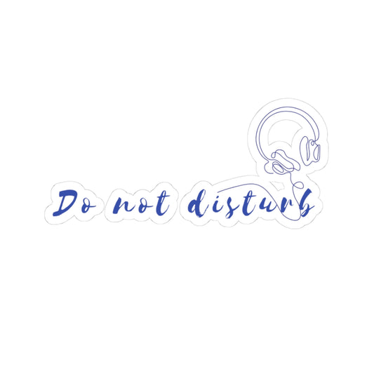 Do Not Disturb Headphones Sticker — 'Do not disturb' Laptop Kiss-Cut Decal