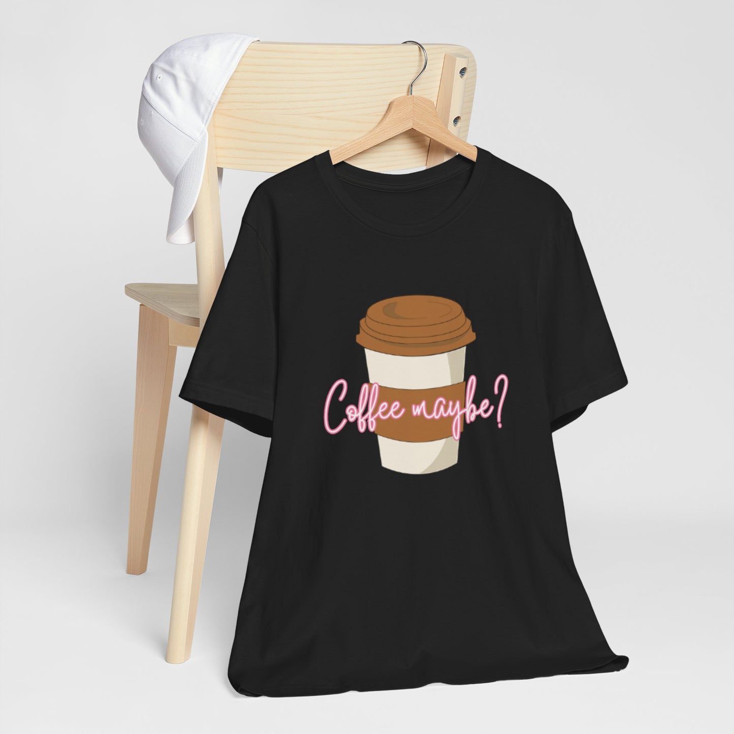 Coffee Maybe? T‑Shirt — Cute Coffee Cup Graphic Tee for Coffee Lovers