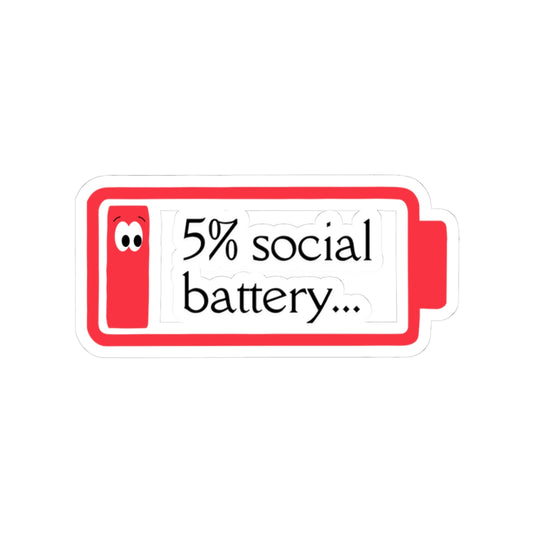 Sticker — “5% Social Battery” Low Battery Funny Laptop Decal