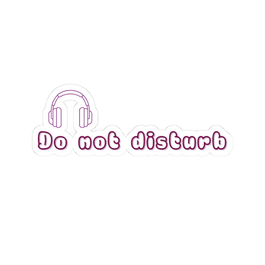 Do Not Disturb Headphones Sticker — Kiss-Cut Laptop & Planner Sticker