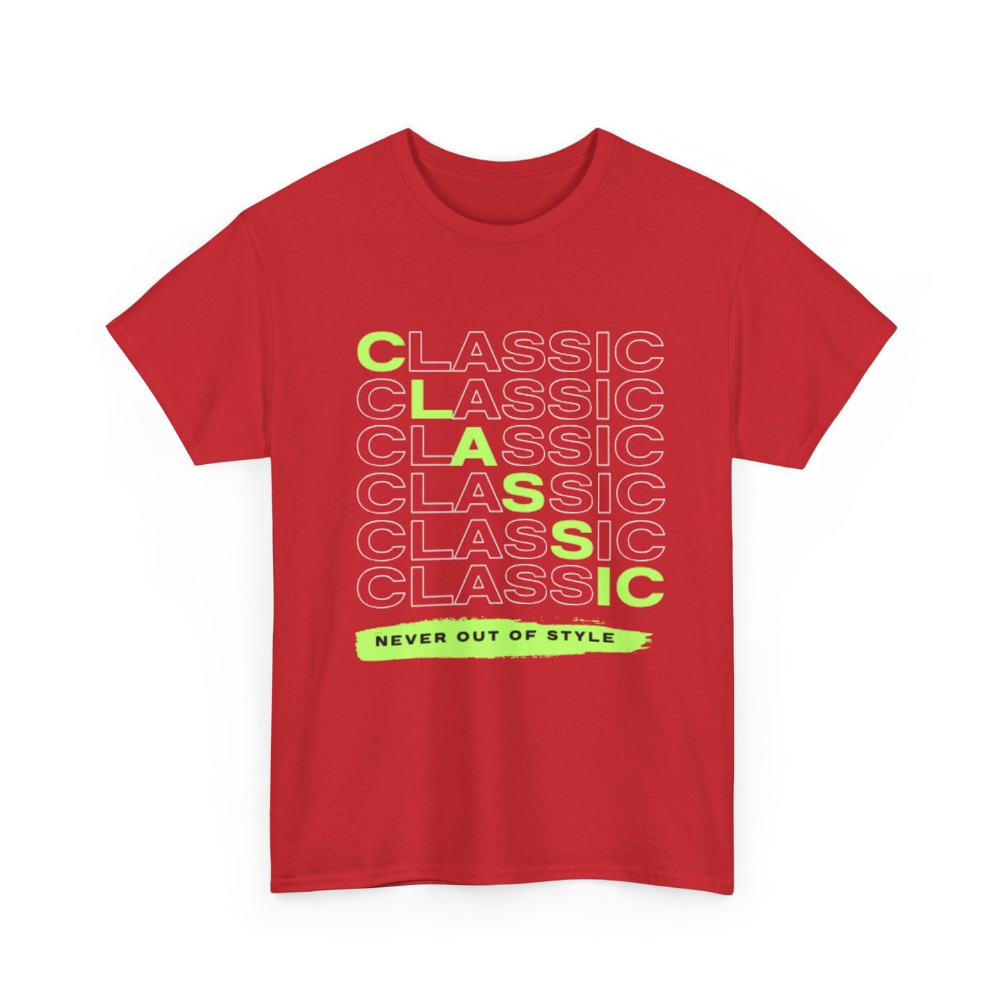 Classic Repeat Typography Tee | 'Never Out Of Style' Graphic Shirt