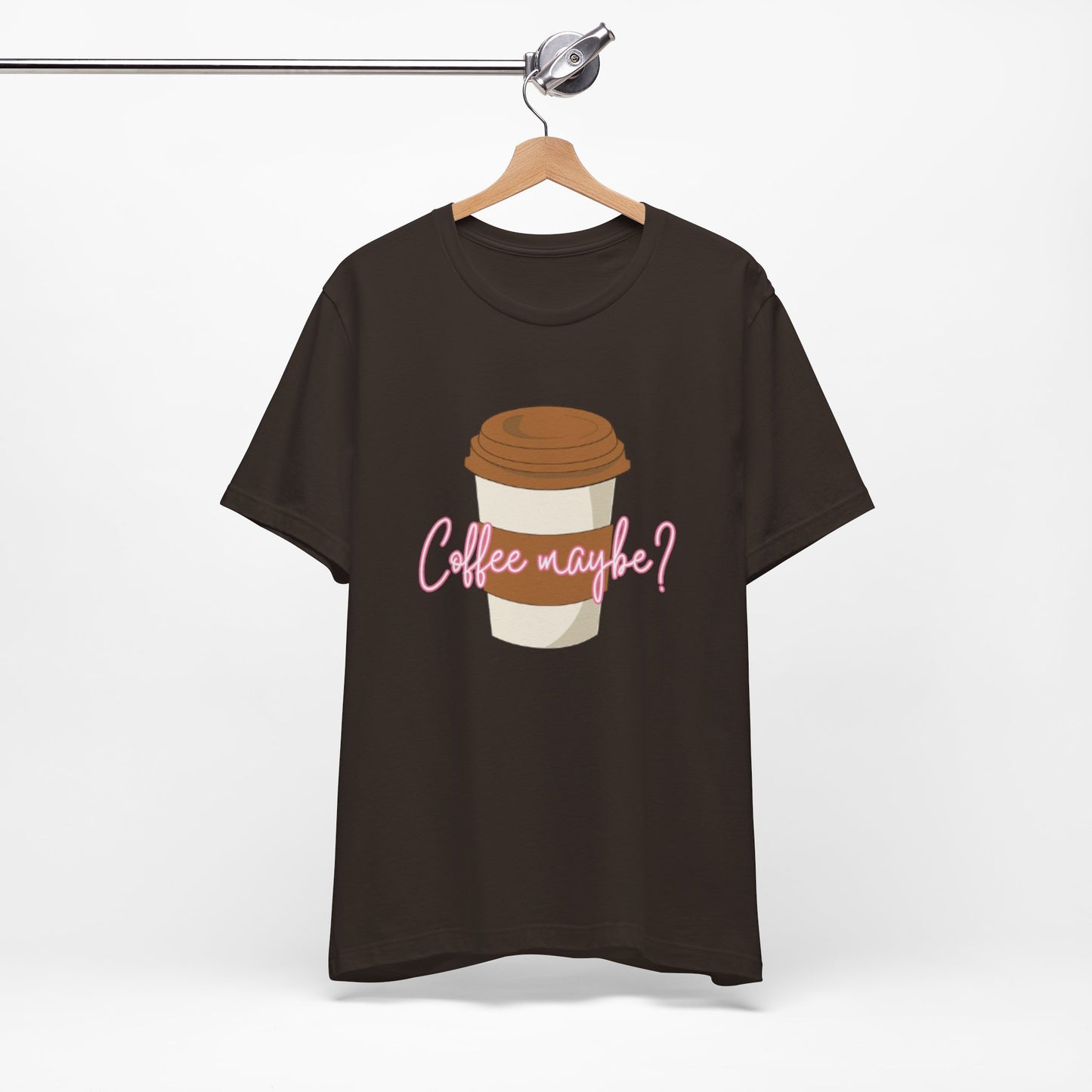 Coffee Maybe? T‑Shirt — Cute Coffee Cup Graphic Tee for Coffee Lovers