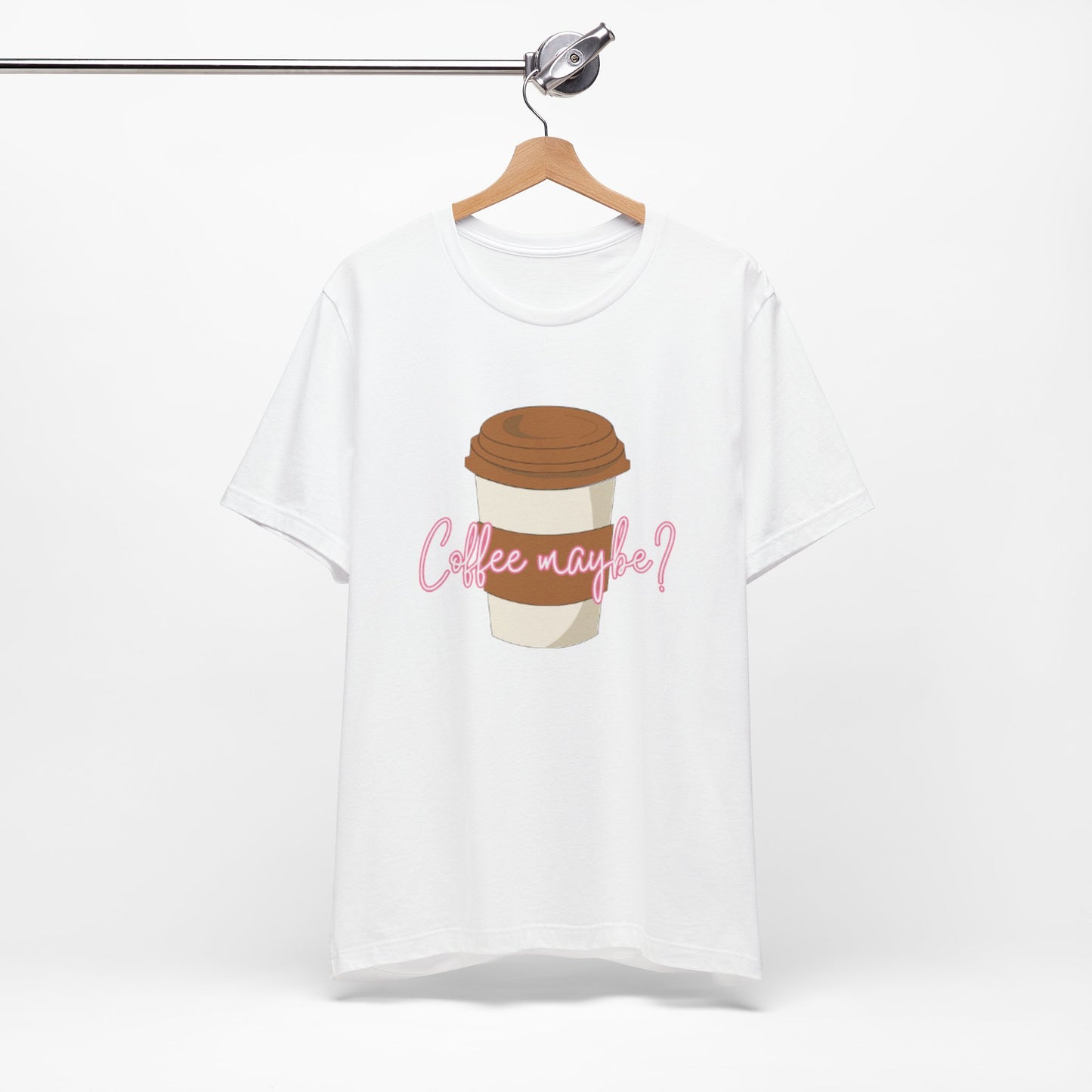 Coffee Maybe? T‑Shirt — Cute Coffee Cup Graphic Tee for Coffee Lovers