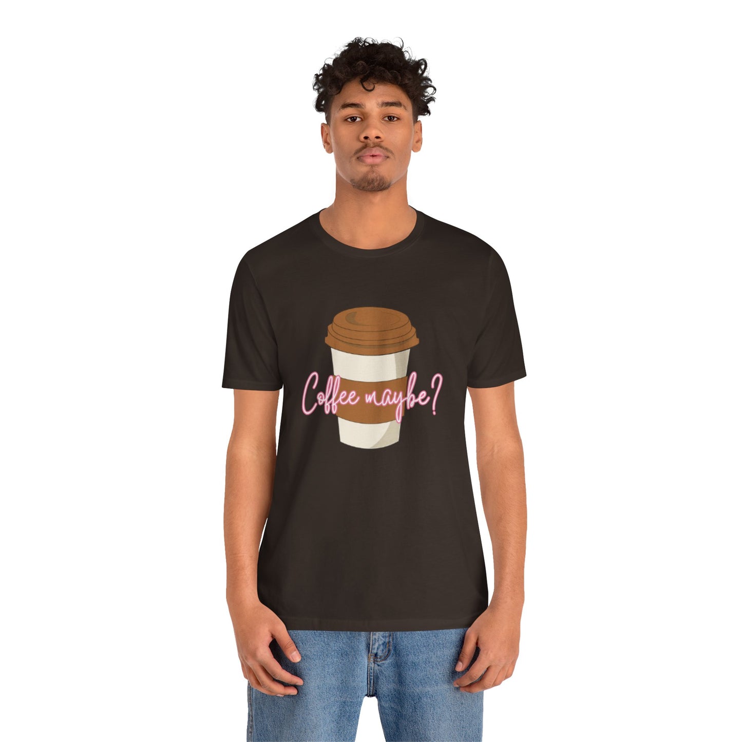 Coffee Maybe? T‑Shirt — Cute Coffee Cup Graphic Tee for Coffee Lovers